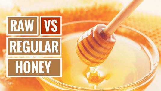 Raw Honey vs Regular Honey: Which One Should You Choose?
